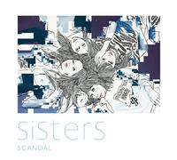 Scandal - Sisters [Japan CD] ESCL-4508