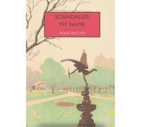 Scandalize My Name: 137 (British Library Crime Classics)