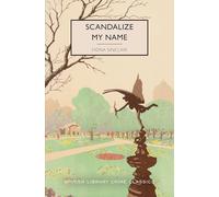 Scandalize My Name (British Library Crime Classics)