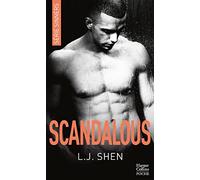 Scandalous: , Après Vicious et Devious, découvrez la suite de la série New Adult "SINNERS"