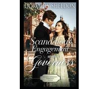 Scandalous Engagement with a Governess: A Historical Regency Romance Novel (Regency Expedient Marriages)
