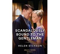 Scandalously Bound To The Gentleman: Book 3 (Cranford Estate Siblings)