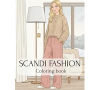 Scandi Fashion Coloring Book: 45 Aesthetic Coquette-Inspired Outfits and Scandinavian Style Illustrations for Adults