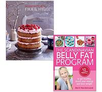 ScandiKitchen Fika and Hygge By Bronte Aurell & The Scandinavian Belly Fat Program By Berit Nordstrand 2 Books Collection Set