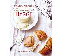 ScandiKitchen: The Essence of Hygge (ScandiKitchen Cookbooks)