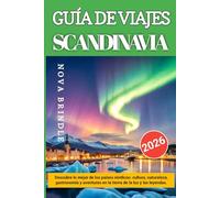 SCANDINAVIA GUÍA DE VIAJES 2026