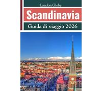 Scandinavia Guida di viaggio 2026