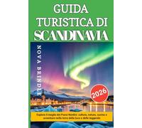 SCANDINAVIA GUIDA TURISTICA DI 2026