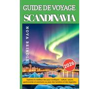 SCANDINAVIA GUIDE DE VOYAGE 2026