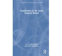 Scandinavia in the Early Modern World