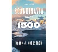 Scandinavia since 1500: Second Edition