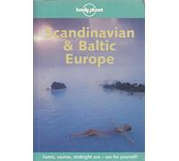 Scandinavian and Baltic Europe (Lonely Planet Regional Guides)