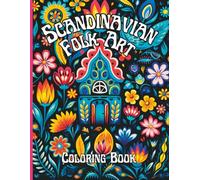 Scandinavian Folk Art Coloring Book with Black Background: Nordic Folk Patterns for Calm and Creative Focus Coloring For Relaxation and Mindfulness