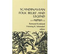 Scandinavian Folk Belief and Legend: Volume 15 (The Nordic Series)