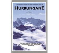 Scandinavian Mountains and Peaks Over 2000 Metres in the Hurrungane : Walks, Scrambles, Climbs and Ski Tours in Scandinavia's Most Spectacular Mountains