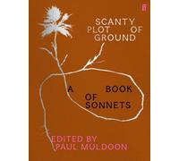Scanty Plot of Ground : A Book of Sonnets