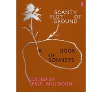 Scanty Plot of Ground: A Book of Sonnets