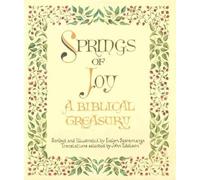 Scaramanga, Evelyn - Springs of Joy: A Biblical Treasury