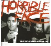 Scaramanga Six, The - Horrible Face