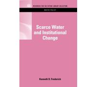 Scarce Water and Institutional Change