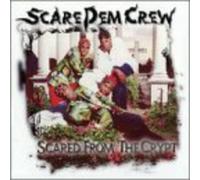 Scare Dem Crew - Scared From The Crypt [VINYL]