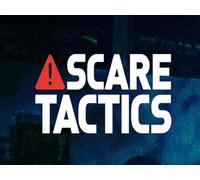 Scare Tactics