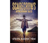 Scarecrows: Appalachian Tales