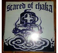 Scared of Chaka - Scared of Chaka [VINYL]