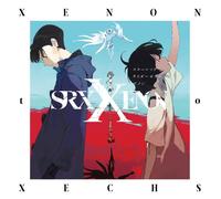Scared Rider Xechs ゼノン ドラマCD XENON to XECHS