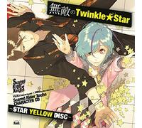Scared Rider Xechs CHARACTER CD~ STAR YELLOW DISC ~「 無敵のTwinkle★Star」【復刻盤】
