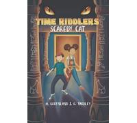 Scaredy Cat (Time Riddlers): A History Mystery Where YOU Solve The Clues