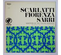 Scarlatti / Fiorenza / Sarri: Masters of the Italian Baroque