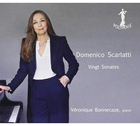 Scarlatti : Vingt Sonates pour piano. Bonnecaze.