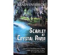Scarlet at Crystal River: 3 (Haunted Shores Mysteries)