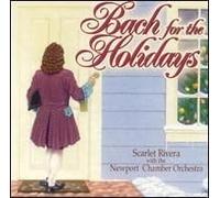 Scarlet Rivera & Newport Chamb - Bach for the Holidays