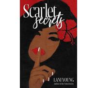 Scarlet Secrets: Book Two in the Scarlet Series