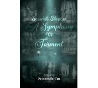 Scarlet Silence: A Symphony of Torment