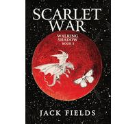 Scarlet War (Walking Shadow)