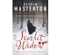Scarlet Widow: A Chilling Historical Horror of Murder, Witchcraft and Deadly Secrets: 1 (Beatrice Scarlet)