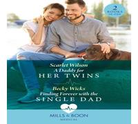 Scarlet Wilson A Daddy For Her Twins / Finding Forever With The Single Dad: A Scarlet Wilson Multicolor