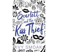 Scarlett and the Kiss Thief