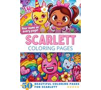 Scarlett Coloring Pages: Wow-Effect! Your name on every page - Scarlett coloring book - 6x9" - 50x Scarlett coloring page - Fantastic Gift