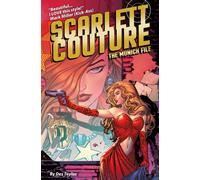 Scarlett Couture: The Munich File