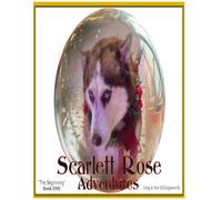 Scarlett Rose Adventure: The Beginning