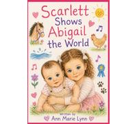 Scarlett Shows Abigail the World