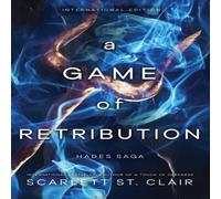 Scarlett St. Clair A Game of Retribution : A Dark & Enthralling Reimagining of the Scarlett St. Clair Multicolor