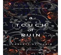 Scarlett St. Clair A Touch of Ruin : A Dark & Enthralling Reimagining of the Hades Scarlett St. Clair Multicolor