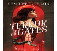 Scarlett St. Clair Terror at the Gates : A Devilishly Good Fantasy Romance from the Scarlett St. Clair Multicolor