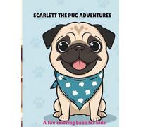 SCARLETT THE PUG ADVENTURES