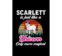 Scarlett's Magical Unicorn Diary: A Cute Rainbow Journal for Girls Who Love Unicorns and Dream Big!